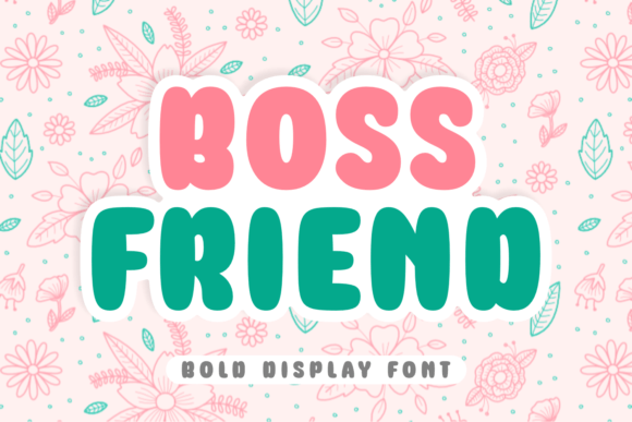 Boss Friend: A Bold Typeface for Impactful Design