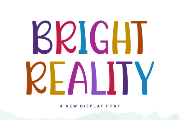 Bright Reality: A Playful Font for Creative Projects