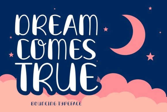 Discover the Elegance of Dream Comes True Font