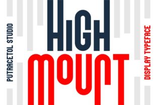 High Mount: A Unique Display Font for Creative Projects