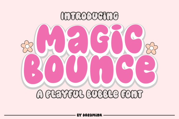 Magic Bounce: The Font That Brings Joyful Energy to Your Designs