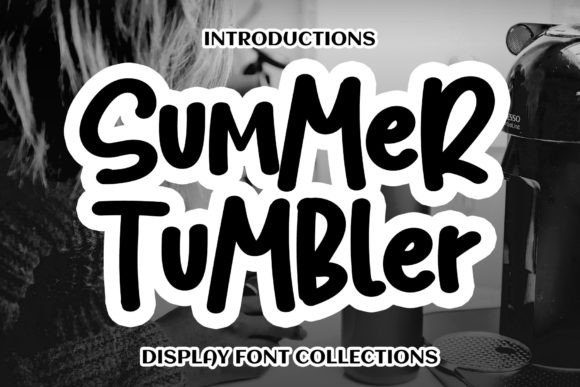 Summer Tumbler: A Display Font for Elegant Designs