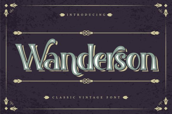 Wanderson: Bold, Classic Display Font for Timeless Designs